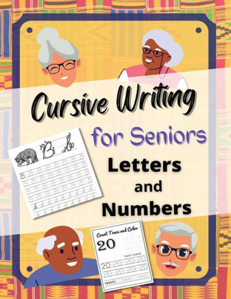 Cursive Writing for Senior's Letters and Numbers