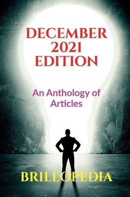December 2021 Edition: An Anthology of Articles