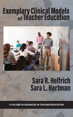 Exemplary Clinical Models of Teacher Education