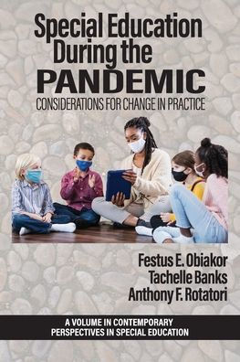 Special Education During the Pandemic: Considerations for Change in Practice