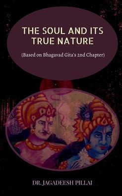 The Soul and It's True Nature