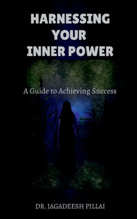 Harnessing Your Inner Power