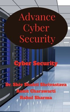 Advance Cyber Security