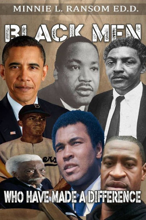 Black Men Who Have Made A Difference