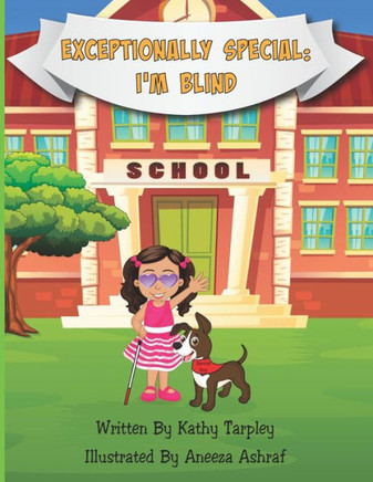 Exceptionally Special: I'm Blind