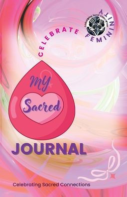 Celebrate Femininity Sacred Journal