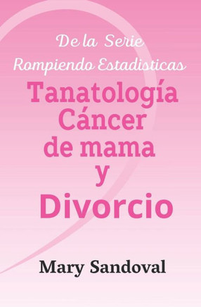 Tanatologia C?cer de mama: Divorcio