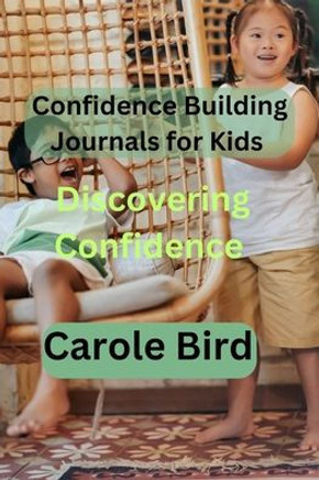 Confidence Building Journals for Kids: Discovering Confidence