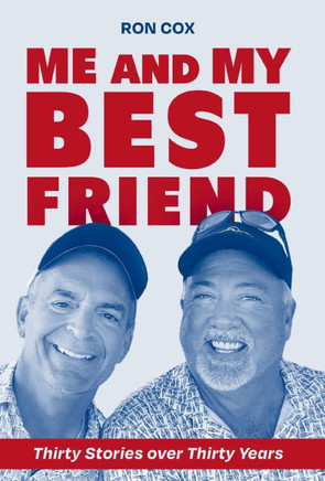Me and My Best Friend: Thirty Stories over Thirty Years