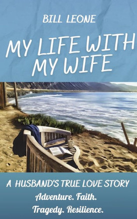 My Life with My Wife