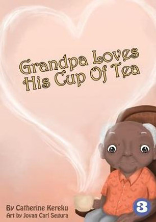 Grandpa Loves His Sweet Tea