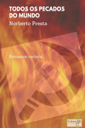 Todos os pecados do mundo: Romance carioca