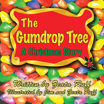 The Gumdrop Tree - 9781937449346