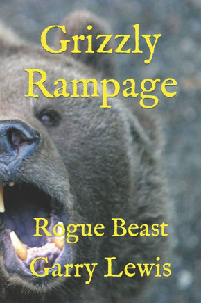 Grizzly Rampage: Rogue Beast