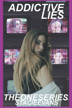 Addictive Lies: The One Series: Book 3