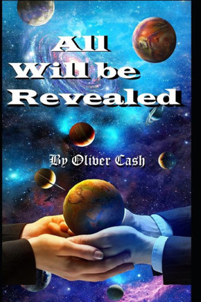 All Will Be Revealed