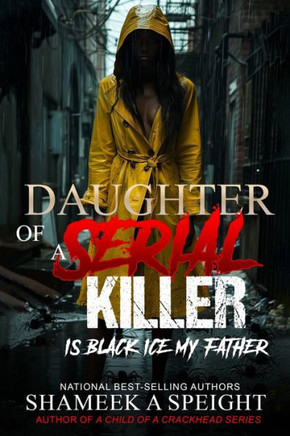 Daughter of a Serial Killer: Is Black Ice My Father