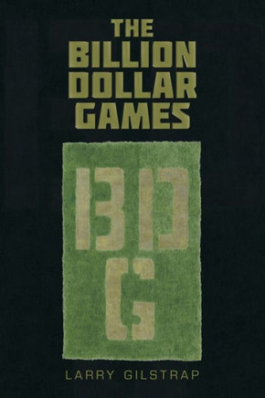 The Billion Dollar Games