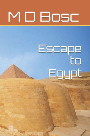 Escape to Egypt