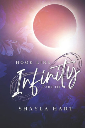 Hook, Line, Infinity: Part III