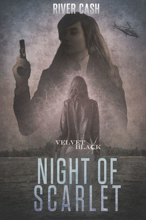 Night of Scarlet: A Spy Action Thriller
