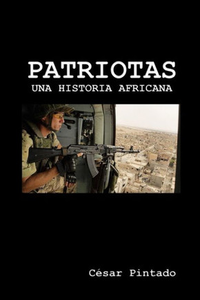 Patriotas: Una historia africana