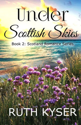 Under Scottish Skies