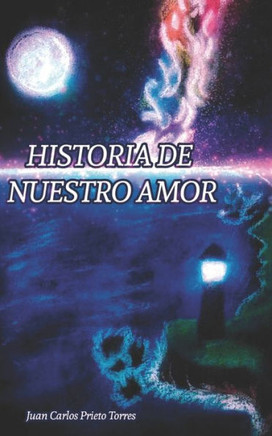 Historia De Nuestro Amor