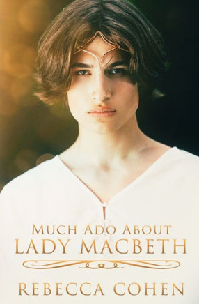 Much Ado About Lady Macbeth