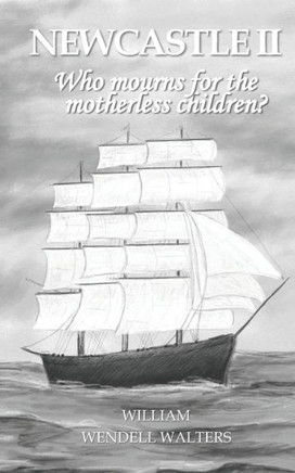 Who mourns for the motherless children: NewCastle II