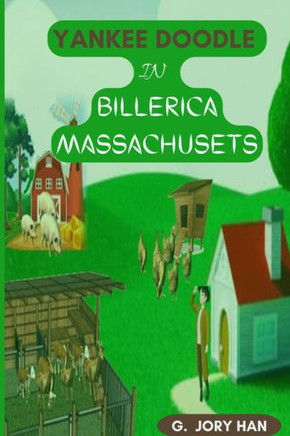 Yankee doodle in billerica massachusets: Yankee Doodle the great hero