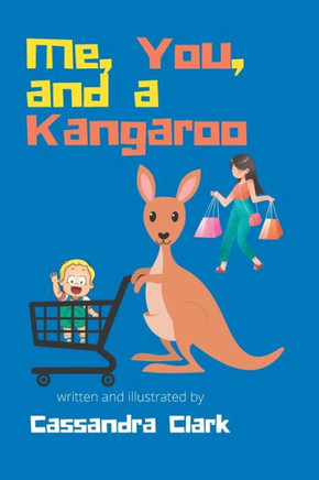 Me, You, and a Kangaroo