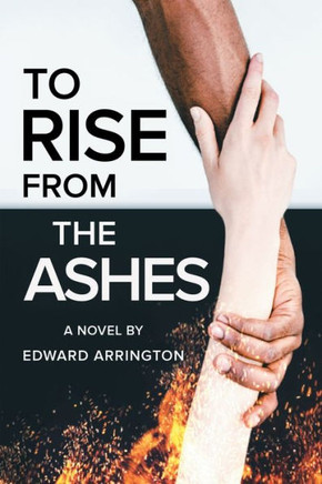 To Rise From the Ashes