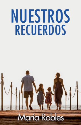 Nuestros recuerdos