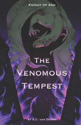 Knight of Ash: The Venomous Tempest