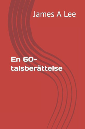 En 60-talsber?telse