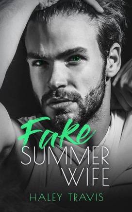 Fake Summer Wife: Age Gap Instalove Romance