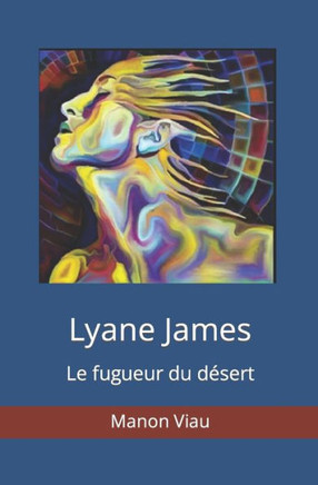 Lyane James - Le fugueur du d?ert