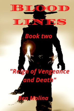 Bloodlines: Reign of vengeance and death
