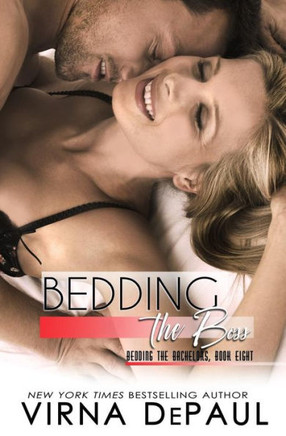 Bedding The Boss (Bedding the Bachelors)