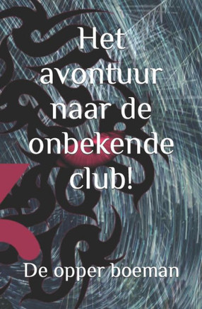 Het avontuur naar de onbekende club