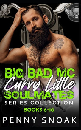 Big Bad MC Curvy Little Soulmates Series Collection: Books 6-10: An Age Play Motorcycle Club Romance