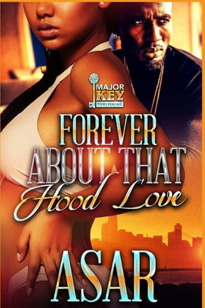 Forever About That Hood Love
