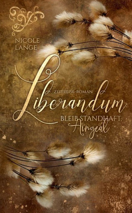 Liberandum: Bleib standhaft, Aingeal