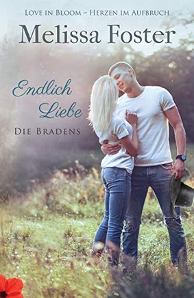 Endlich Liebe ?Co ein Braden-Flirt (Die Bradens at Peaceful Harbor)