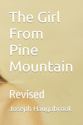 The Girl From Pine Mountain: Revised