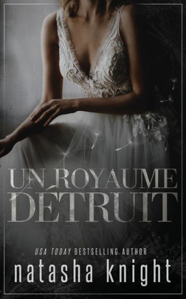 Un royaume d?ruit