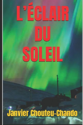L'?lair Du Soleil