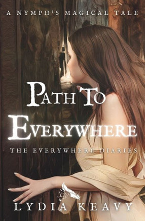 Path to Everywhere: A nymph's magical tale
