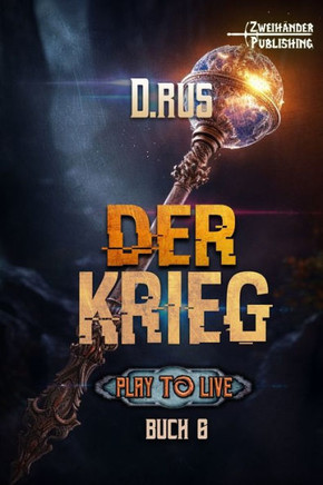 Der Krieg: Eine LitRPG-Serie